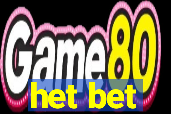 het bet